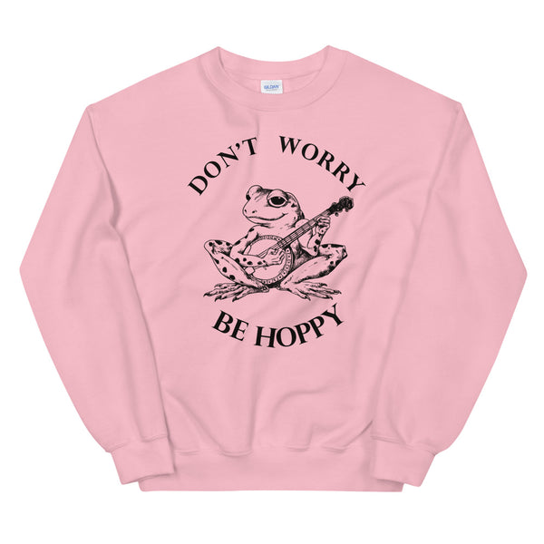 Don't Worry Be Happy Frog sweatshirt
