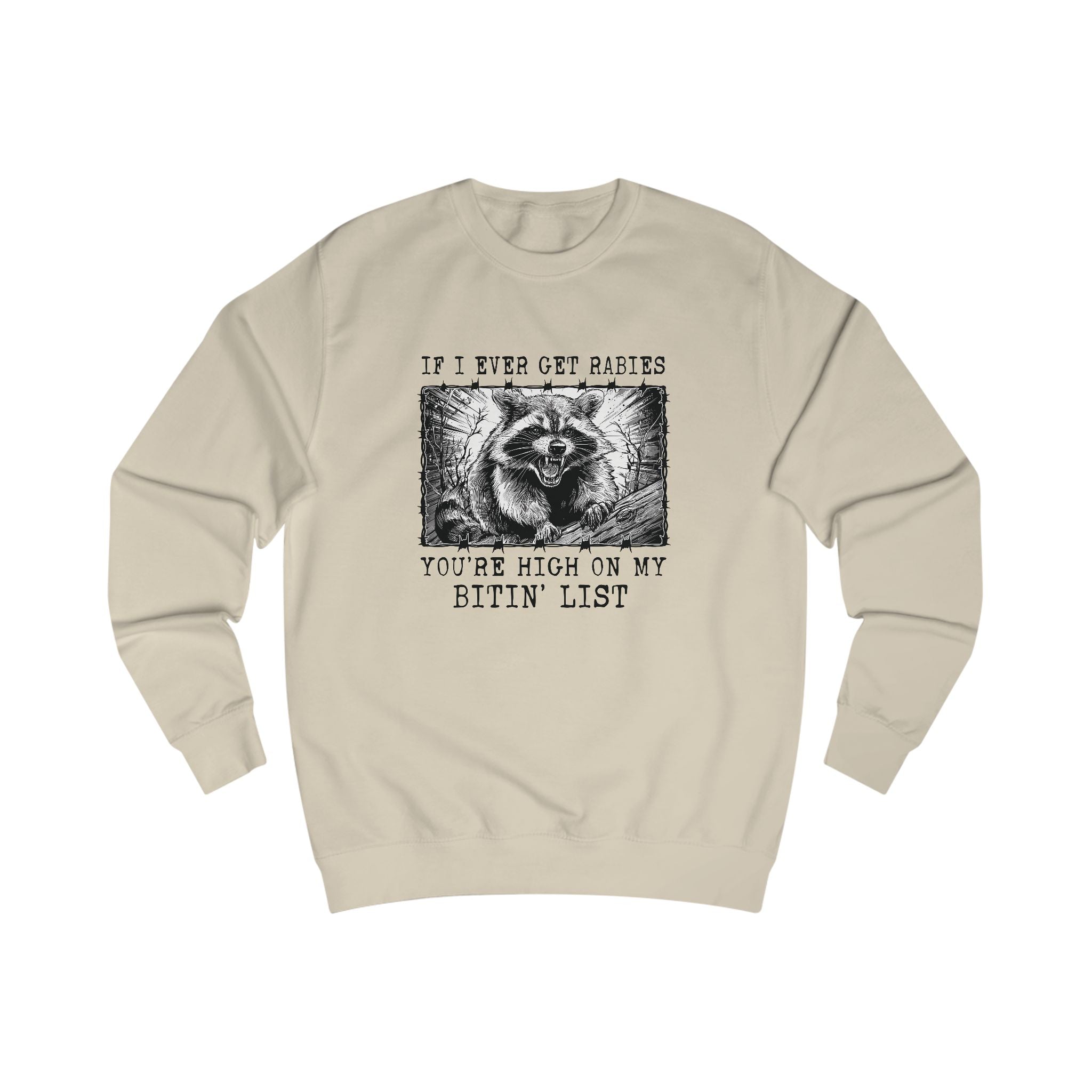 Humorous Raccoon Unisex Sweatshirt - Funny Gift for Animal Lovers, Raccoon Lover Gift, Cozy Sweatshirt, Holiday Gift, Casual Wear