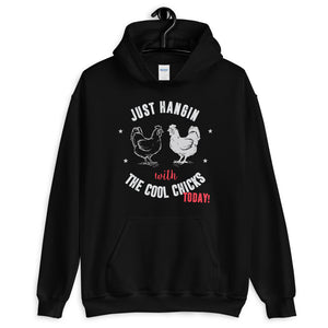 Hangin with the Cool Chicks! chicken hoodie