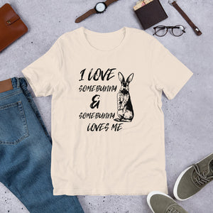 I Love Somebunny & Somebunny Loves Me t-Shirt