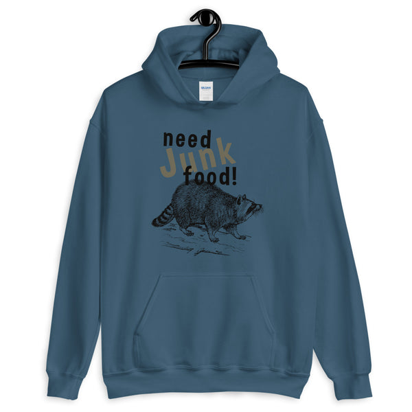 Need Junk Food Raccoon hoodie