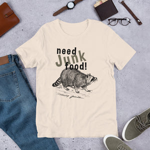 Need Junk Food Raccoon t-shirt