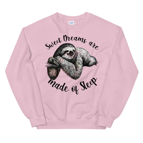 Sweet Dreams are made of Sleep-Sloth sweatshirt