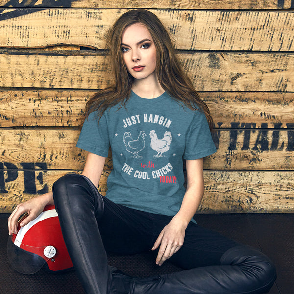 Hangin with the Cool Chicks chickens t-shirt