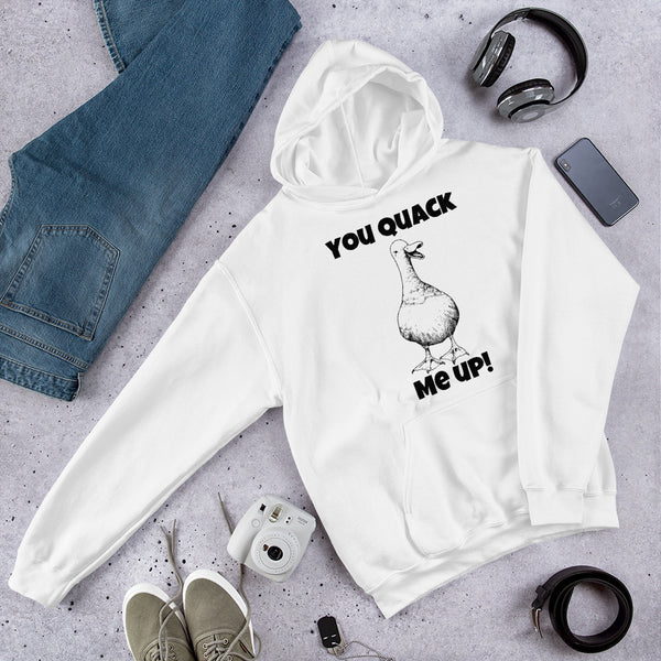 You Quack Me Up! Duck hoodie
