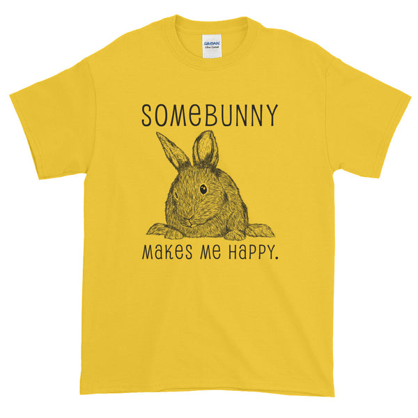 Somebunny Makes Me Happy t-shirt
