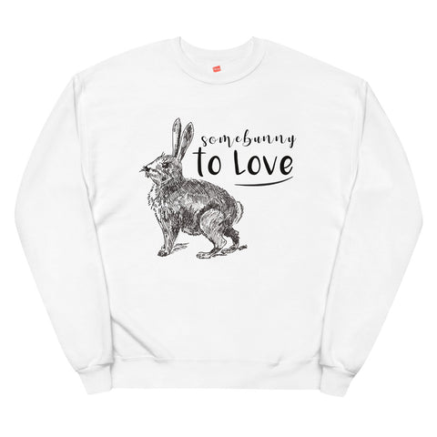 Somebunny to Love sweatshirt